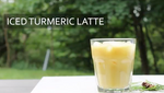 Shake up your Summer... With an Iced Turmeric Latte!