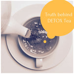 The Truth Behind “Detox” Tea
